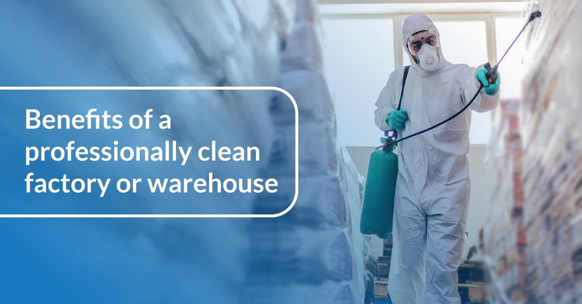 Benefits-Of-A-Professionally-clean-factory