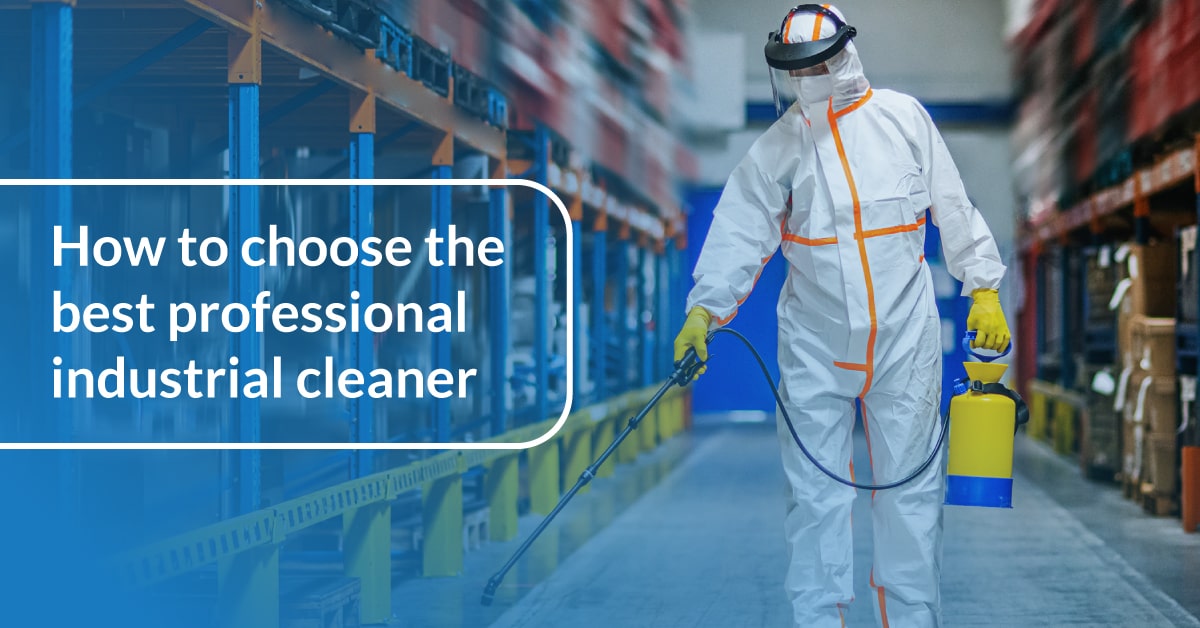 How-to-Choose-the-Best-Professional-Industrial-Cleaner
