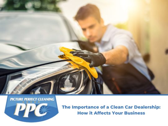 Importance of cleaning car dealerships